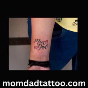 Mom Dad Tattoo on Right Arm